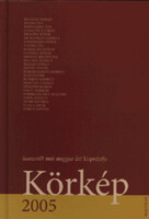 Boldizsár; Sárközy /szerk./: Körkép 2005 - Huszonöt mai magyar író kisprózája