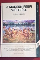 Hadas Miklós  A modern férfi születése