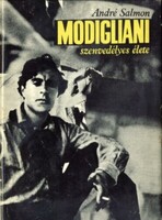 André Salmon: Modigliani szenvedélyes élete