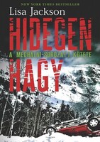 Lisa Jackson: Hidegen hagy ( Meghalni 1.)
