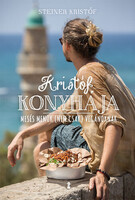 Steiner Kristóf: Kristóf konyhája