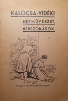 Gábor Lajos: Kalocsa-vidéki népművészet és népszokások - a szerző által dedikált könyv, 1937.
