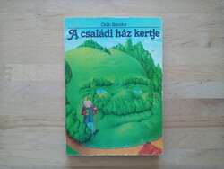 Oláh Sándor : A családi ház kertje