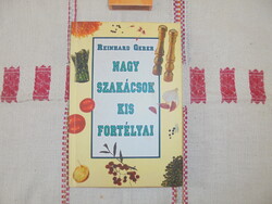 Reinhard Gerer: Nagy szakácsok kis fortélyai - 1994