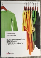 Könyv, Sári Lászlóné, Szűcs Veronika  Ruházati termékek ismerete és forgalmazása
