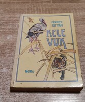 Fekete István: Kele / Vuk (Móra, 1984) – Állatregények klasszikusa