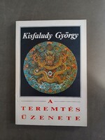 Kisfaludy György - A teremtés üzenete,1991