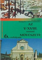 Horváth Lászlóné: Az V-XVIII. század művészete