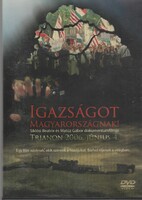 Igazságot Magyarországnak! Trianon 2006. június 4. DVD