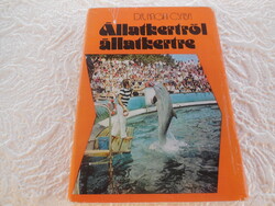 Állatkertből állatkertbe  - a világ híres állatkertjei - írta Dr Anghi Csaba