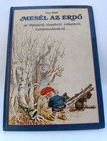 Tony Wolf Mesél az erdő 1990 retro mesekönyv ISBN 9634230091