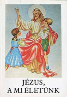 Jesus, Our Life – Catechism for 3rd Grade Elementary School with First Communion Material (