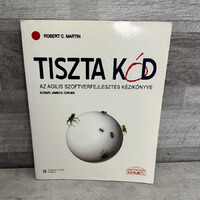 Robert C. Martin: Tiszta Kód: Az agilis szoftverfejlesztés kézikönyve