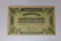 Egy 1946-os, ötvenezer adópengőről szóló magyar adójegy /EF/ numizmatika/ pènz/pengő/papír pènz