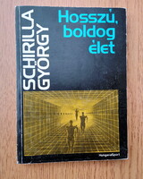 György Schirilla: Long, Happy Life