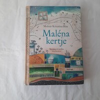 Molnár Krisztina Rita: Maléna kertje  Mese gyerekeknek és felnőtteknek  Naphegy Kiadó 2020.