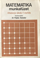 Sándor Hajdu (ed.): Mathematics Workbook - General School 7th Grade
