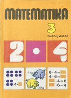 Artúrné Balogh - Ottóné Tarnai - Sára Tóthné Molnár: Mathematics for the Supporting School 3rd Grade