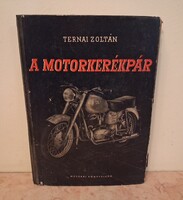 Ternai Zoltán : A motorkerékpár ( 1958 )