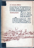 Dr. Udvardy Miklós: Dinamikus állatföldrajz (Tankönyvkiadó) - Biológia, zoológia