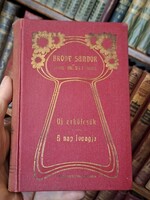 1906-BRÓDY SÁNDOR MŰVEI: ÚJ ERKÖLCSÖK- A NAP LOVAGJA