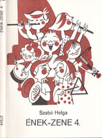 Hollóházi; Szász Endre: Singing and Music - Grade 4