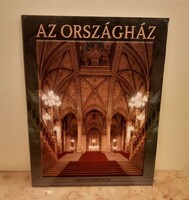 Bakos Ágnes - Tihanyi Bence - Sisa József : Az Országház ( új )
