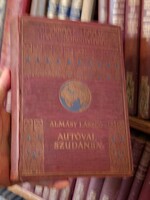 Kopott olcsón! AZ ANGOL BETEG MINTÁJA. ALMÁSY LÁSZLÓ AUTÓVAL SZUDÁNBA   MAGYAR FÖLDRAJZI TÁRSASÁG