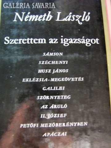 László Németh: I loved the truth i-ii