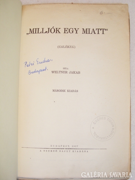 Weltner Jakab : MILLJÓK EGY MIATT - 1927.