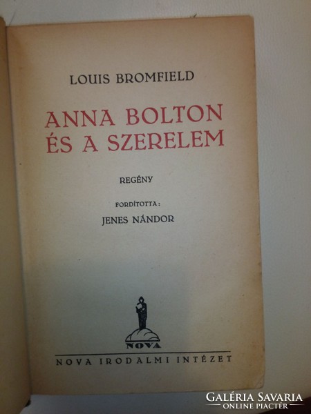 Louis Bromfield: Anna Bolton és a szerelem (1947)