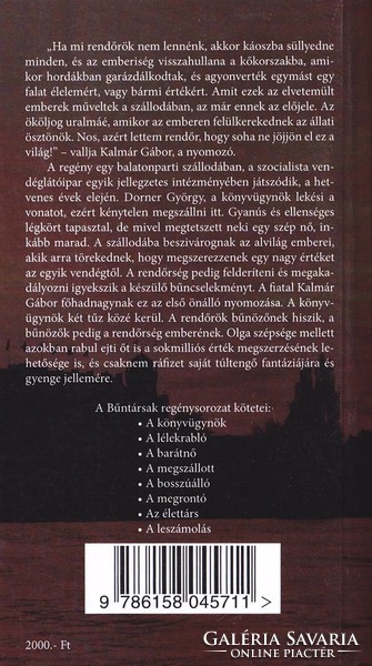 Lugossy Gyula: Bűntársak című sorozata egyben eladó 1000 Ft/db áron (ÚJ kötetek)