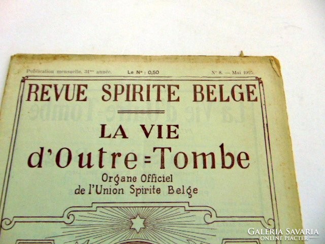 REVUE SPIRITE BELGA LA VIE d'Outre-Tombe	1925	május		8		RÉGI ÚJSÁG	947