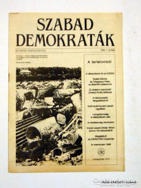 1989 - -  /  SZABAD DEMOKRATÁK  /  RÉGI EREDETI MAGYAR ÚJSÁG Szs.:  3939