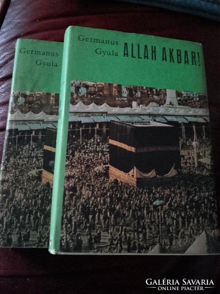 Gyula Germanus allah akbar! I-ii. Volume - travel books, travelogues, Asia, religion, literature - book