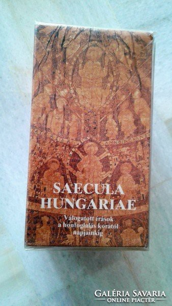 SAECULA HUNGARIAE Válogatott írások a honfoglalás korától napjainkig