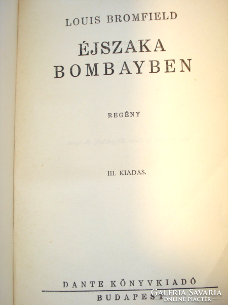 Louis Bromfield két regénye (Keserű lótusz és Éjszaka Bombayben) (1941)