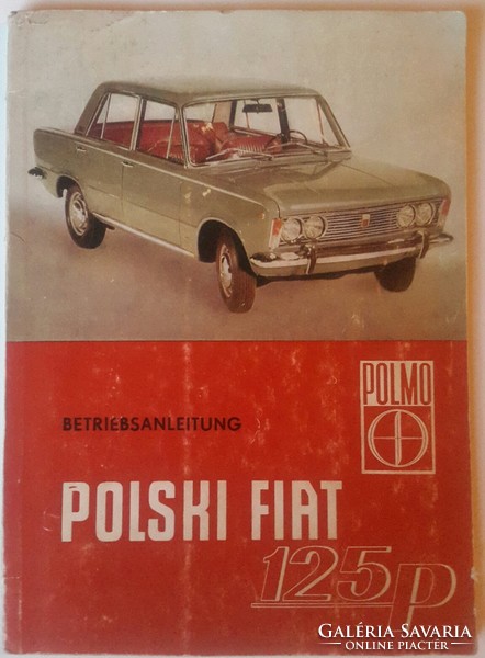 Polski fiat 125p Care and Repair Manual German 64 pages in good condition, size: 15cmx21cm