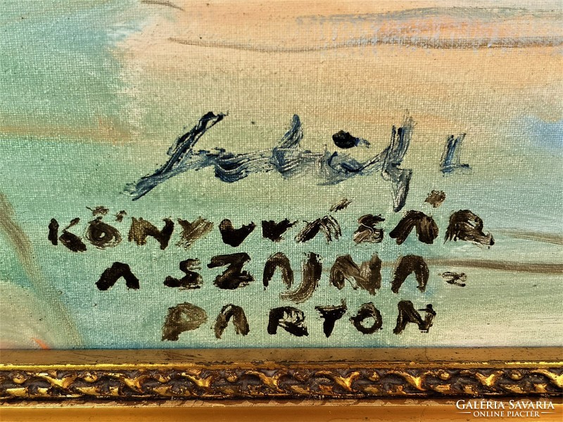 Ismeretlen festő (lásd szignó) Könyvvásár a Szajna parton. olajfestmény 90x70cm EREDETI GARANCIÁVAL