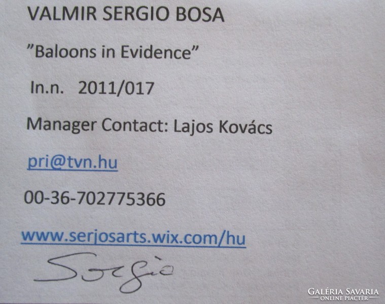 Sergio Valmir Bosa: BALOONSIN EVIDENCE  75 X 55 cm + CERTIFIKÁT KÖZVETLEN A FESTŐTŐL