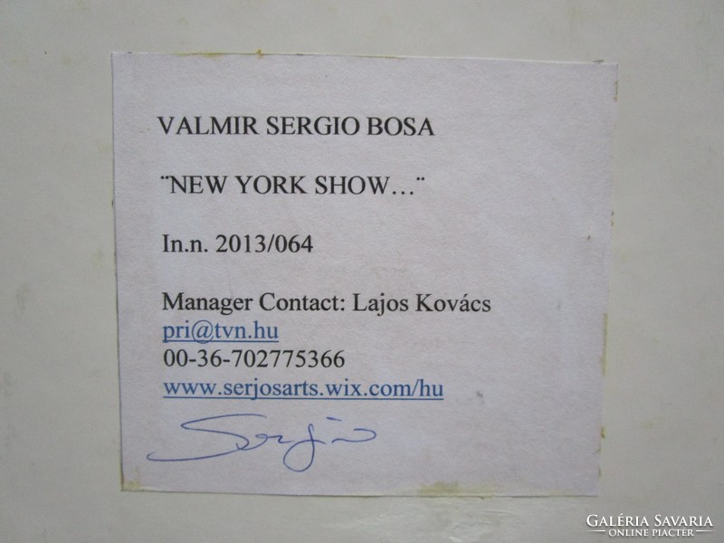 Sergio Valmi Bosa: NEW YORK SHOW  68 X 50  cm