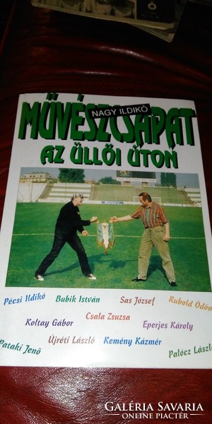 Nagy Béla A Fradi futballtemploma ,Nagy Ildikó Művészcsapat az Üllői úton 1994.sport foci labdarúgás