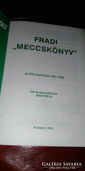 2021.Bajnoka - Nagy Béla Fradi meccskönyv  1901-1926,sport,foci,futball,labdajátékok,újság,folyóirat