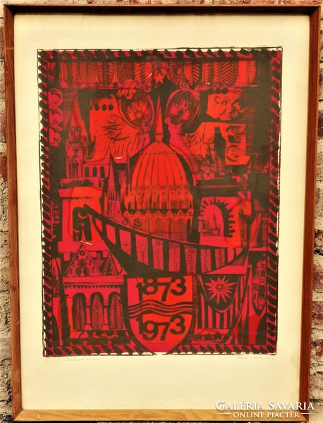 Zala Tibor (1920 - ) Budapest 100 éves c. szita grafikája 87x64cm EREDETI GARANCIÁVAL !!!