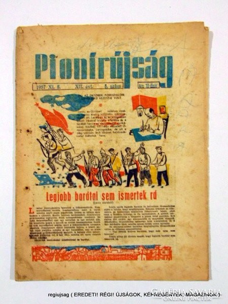 1957 november 8  /  Pionírújság  /  E R E D E T I, R É G I Újságok Szs.:  12310