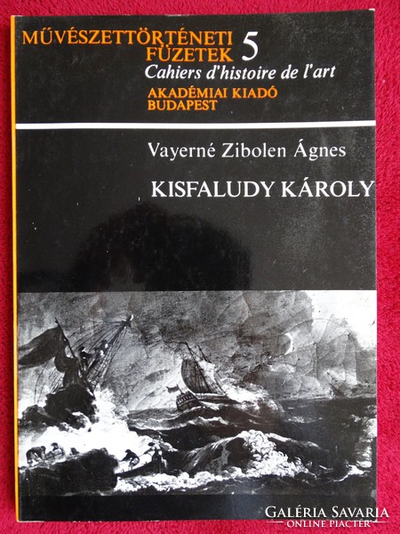 Vajerné Zibolen Ágnes : Kisfaludy Károly