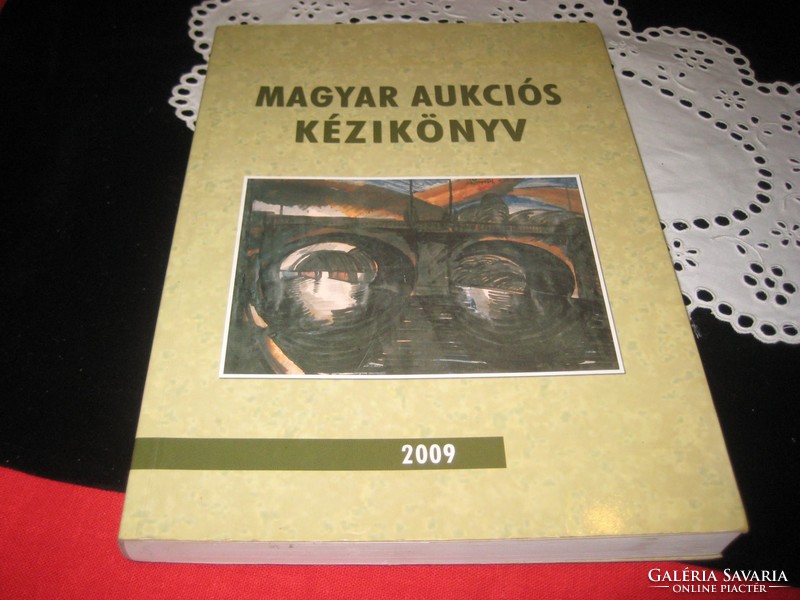 Magyar aukciós kézikönyv  2009