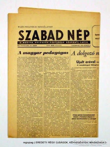 1954 június 6  /  SZABAD NÉP  /  Régi ÚJSÁGOK KÉPREGÉNYEK MAGAZINOK Szs.:  12416