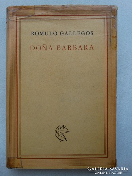 Ramulo Gallegos : Dona Barbara