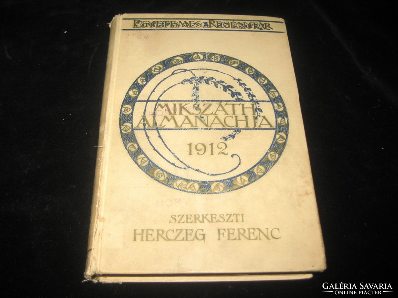 Mikszáth Almanach   szerk. Herczeg Ferenc   1912